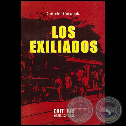 LOS EXILIADOS - Autor: GABRIEL CASACCIA - Ao 2005